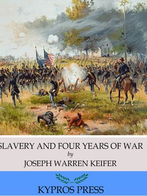 cover image of Slavery and Four Years of War